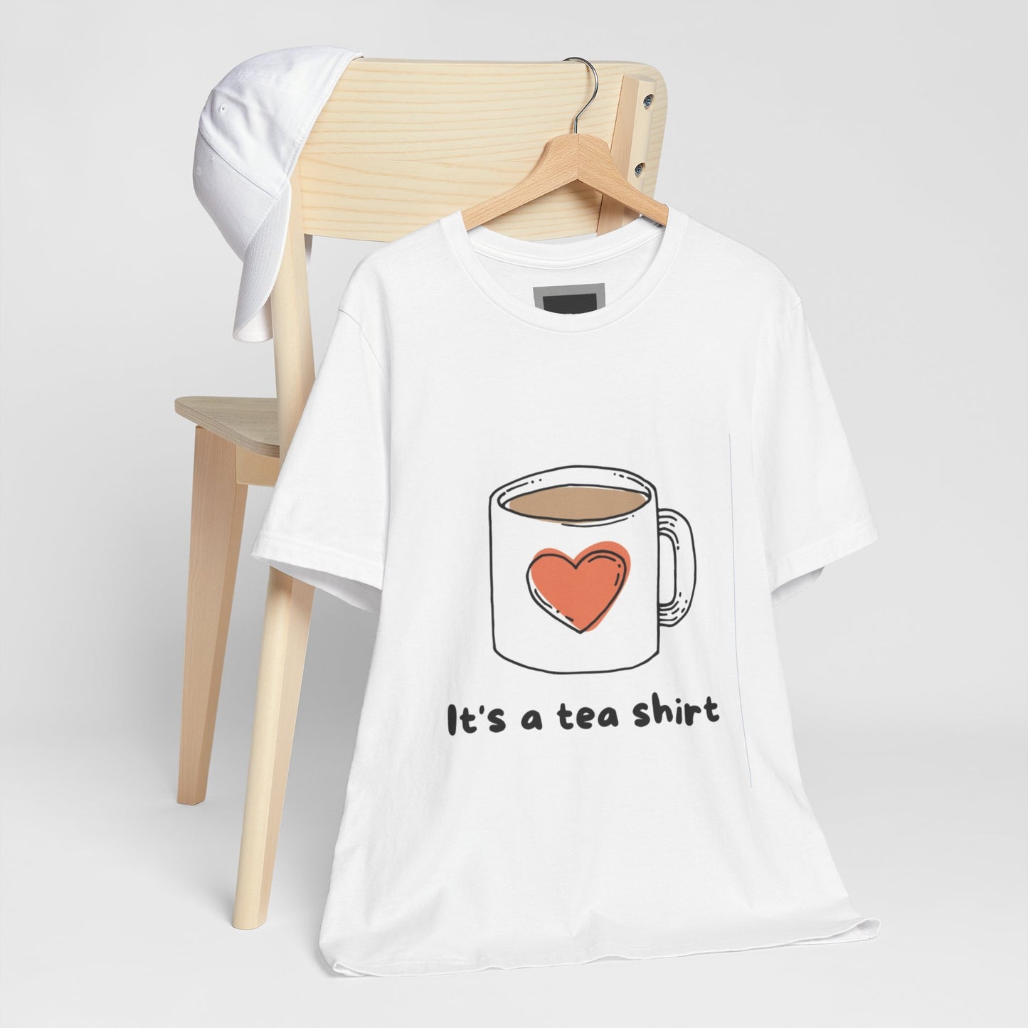 Its a Tea Shirt Jersey Short Sleeve Tee