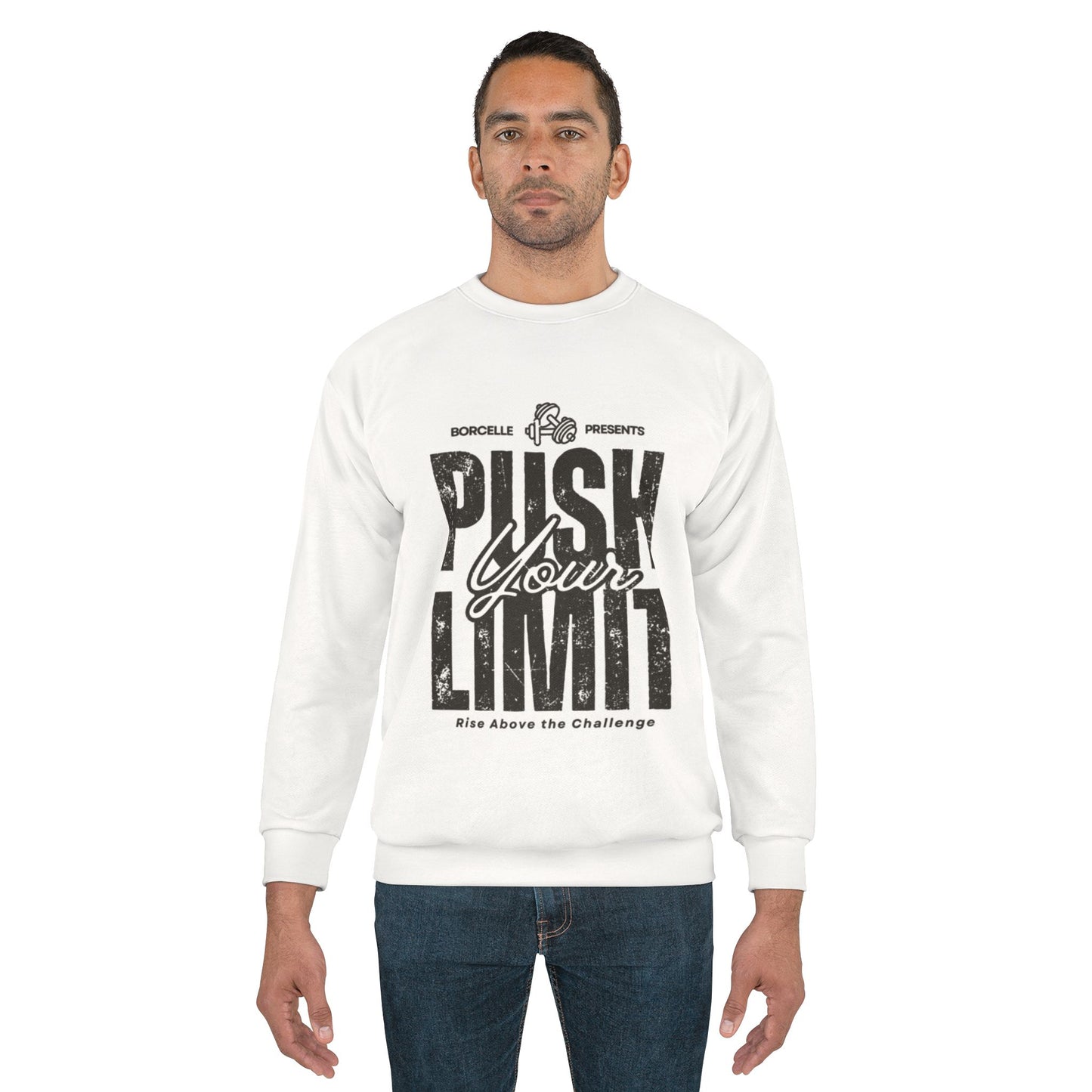 Motivational Sweatshirt - Push Your Limit, Inspirational Gift, Workout Apparel, Cozy Layer, Fitness Enthusiast Clothing