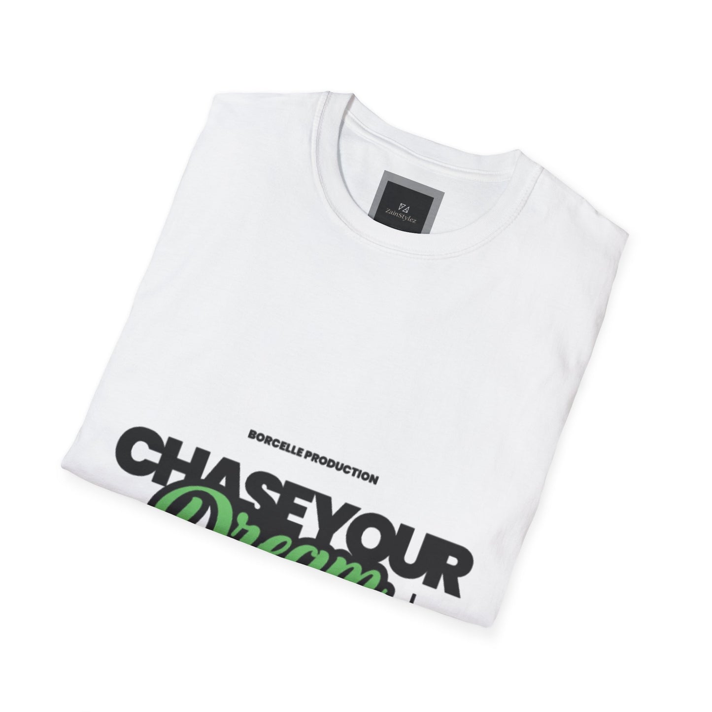 Chase Your Dream Design Softstyle T-Shirt