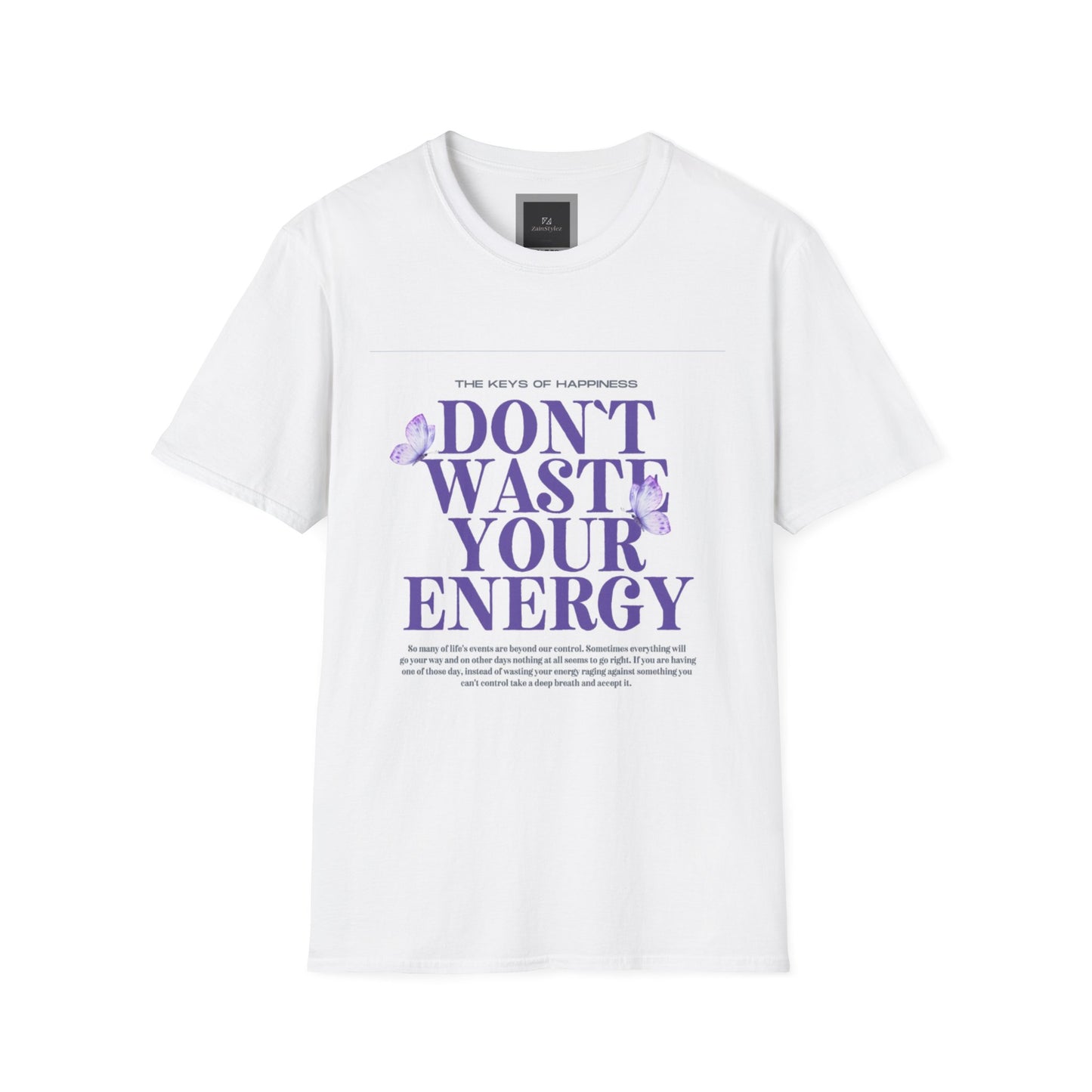 Dont Waste Your Energy Softstyle T-Shirt