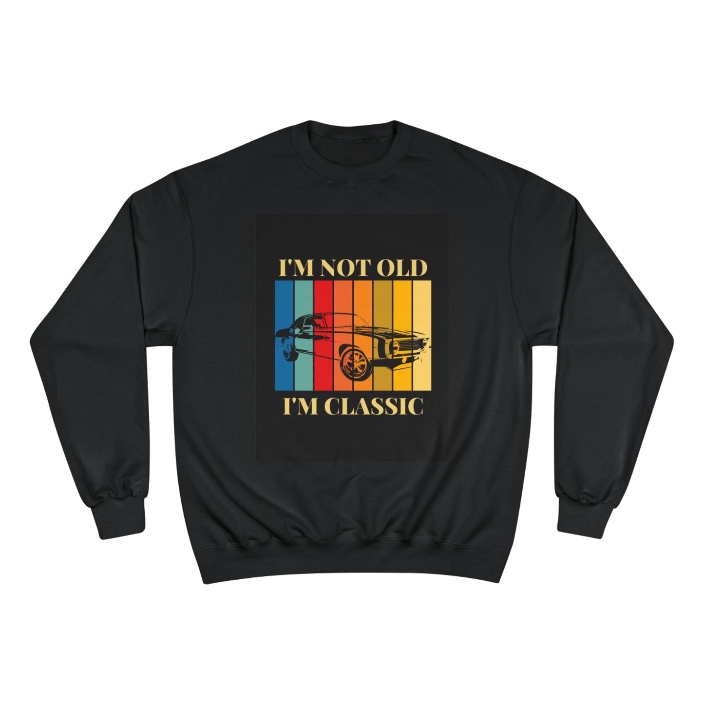 I Am Clasic Champion Sweatshirt