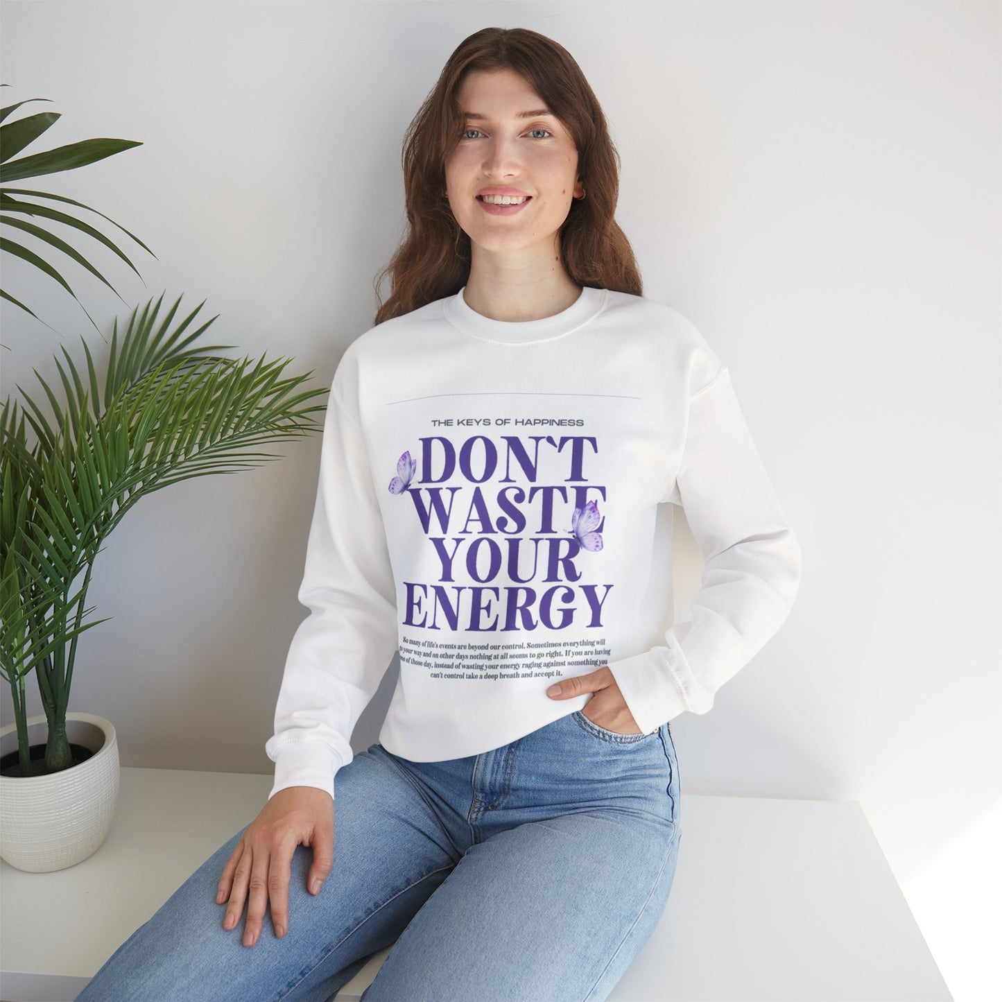 Heavy Blend™ Crewneck Sweatshirt - "Don't Waste Your Energy" - Positive Vibe, Cozy Gift, Casual Wear, Birthday Gift, Self-Care