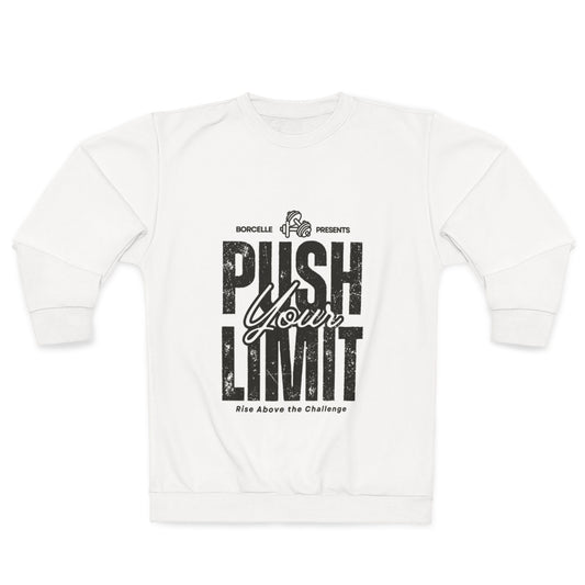 Motivational Sweatshirt - Push Your Limit, Inspirational Gift, Workout Apparel, Cozy Layer, Fitness Enthusiast Clothing