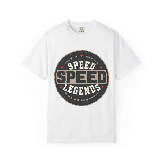 Speed Legends T-Shirt | Garment-Dyed Tee for Racing Fans, Casual Wear, Gifts for Him/Her, Sporty Style, Summer Events, Vintage Vibe