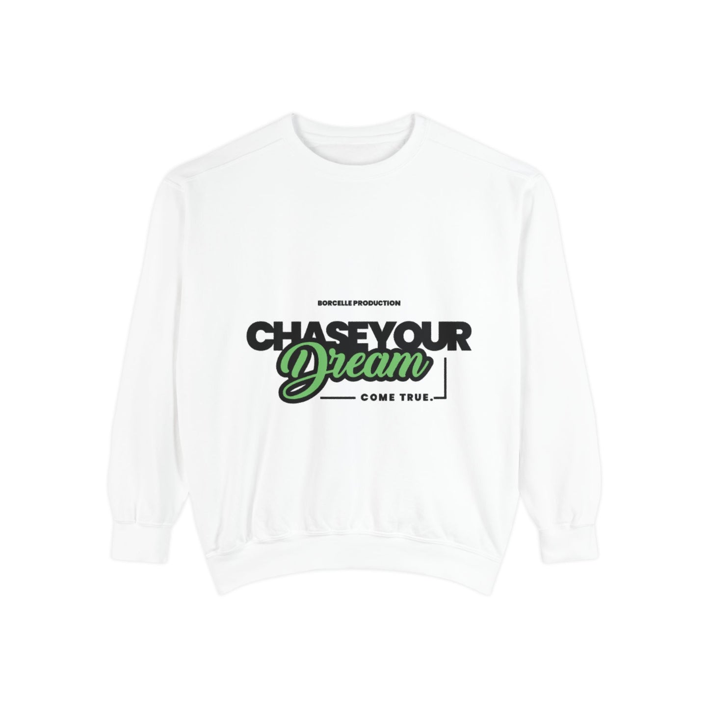 Chase Your Dreams Sweatshirt, Cozy Fashion, Inspirational Gift, Motivational Apparel, Perfect for Dreamers